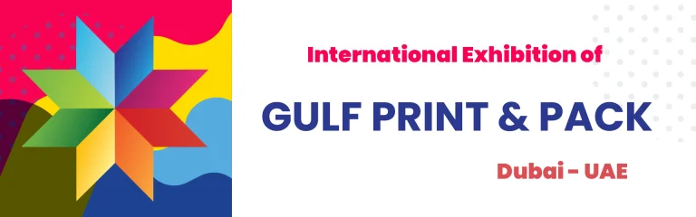 نمایشگاه چاپ و بسته بندی خلیج فارس GULF PRINT & PACK 2026 امارات